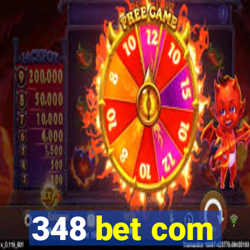 348 bet com